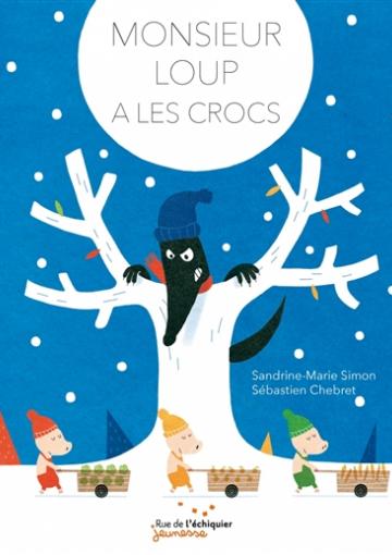 visuel Monsieur loup a les crocs